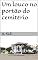 Livro Um louco no portão do cemitério