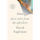 Sum: Forty Tales from the Afterlives