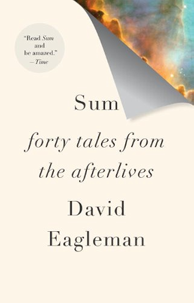Sum Forty Tales From The Afterlives Kindle Edition By Eagleman