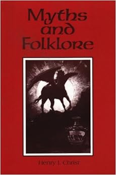 Amazon.com: Myths and Folklore: 9780877207832: Henry I Christ: Books