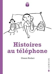 Histoires au téléphone