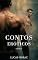 Livro Contos Eróticos: Histórias Proibidas de Desejo Masculino (Uma Antologia Hot MM) (Prazeres da Carne Livro 4)