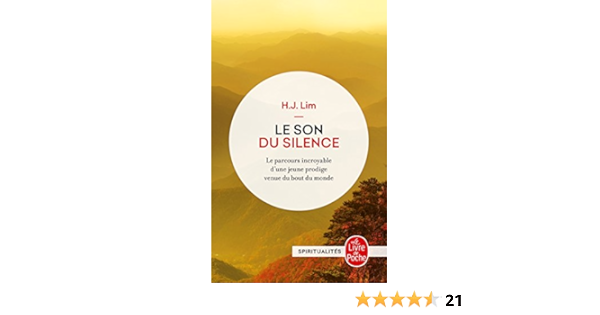 Le Son Du Silence Documents French Edition Lim H J 9782253091714 Amazon Com Books