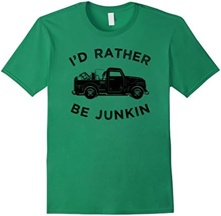 Mens Fun Junker Tee, I Would Rather Be Junkin Shirt 2XL Kelly Green