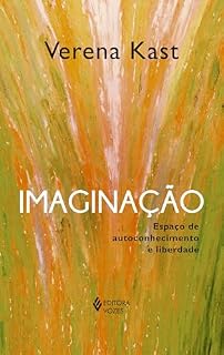 Livro Imaginação: Espaço de autoconhecimento e liberdade
