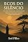 Livro Ecos do Silêncio: Um Diário Estoico para a Jornada Interior Reflexões Diárias sobre Sabedoria, Coragem e Autodomínio
