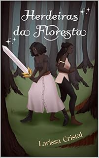 Livro Herdeiras da Floresta