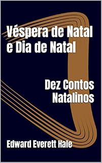 Livro Véspera de Natal e Dia de Natal: Dez Contos Natalinos