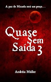 Livro Quase Sem Saída 3