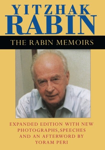 The Rabin Memoirs, Expanded Edition with Recent Speeches, New ...