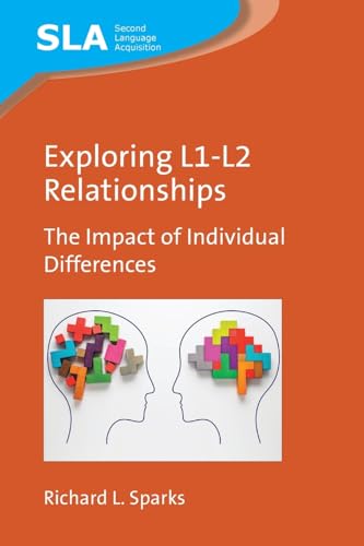 Exploring L1-L2 Relationships: The Impact of Individual Differences (Second Lan…