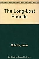 The Long-Lost Friends 0322019648 Book Cover