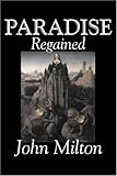 "Paradise Regained" av John, Milton