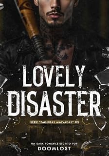 Livro Lovely Disaster (Paquitas Malvadas Livro 3)