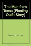 Man From Texas (Floating Outfit Story)