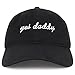 Trendy Apparel Shop Yes Daddy Embroidered Low Profile Deluxe Cotton Cap Dad Hat - Black