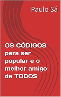 Livro OS CÓDIGOS para ser popular e o melhor amigo de TODOS