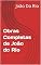 Livro Obras Completas de João do Rio