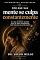 Livro Por que sua mente se culpa constantemente : e o que acontece quando você se sente responsável por tudo que o outro sente (Coleção Sofrimentos Silenciosos)