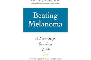 Beating Melanoma: A Five-Step Survival Guide