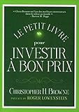 Le petit livre pour investir à bon prix (VALOR) (French Edition) by 