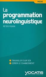 La  programmation neurolinguistique