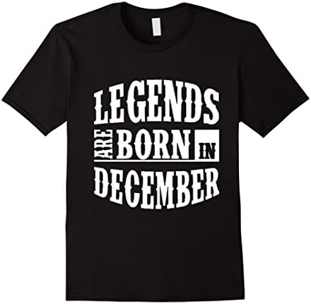 Men's Legends Are Born In December T-shirt Medium Black