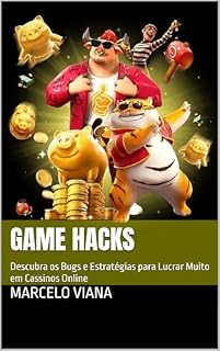 Livro Game Hacks: Descubra os Bugs e Estratégias para Lucrar Muito em Cassinos Online