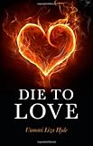 Die to Love