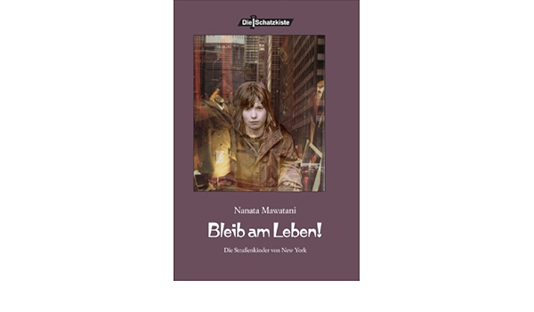 Bleib Am Leben German Edition Mawatani Nanata 9783865202536 Amazon Com Books