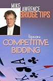 Tips on Competitive Bidding (Mike Lawrence Bridge Tips)