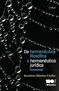 Livro IDP - DA HERMENÊUTICA FILOSÓFICA À HERMENÊUTICA JURÍDICA