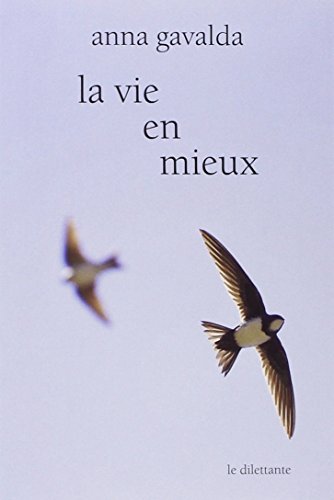 La vie en mieux