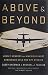 Above and Beyond: John F. Kennedy and America's Most Dangerous Cold War Spy Mission by Casey Sherman, Michael J. Tougias