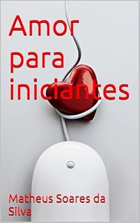 Livro Amor para iniciantes