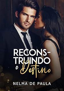 Livro Reconstruindo o Destino