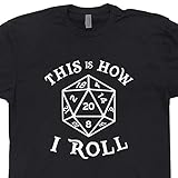 M - 20 Sided Dice T Shirt This is How I Roll Tee Dungeons D&D Master Magic and The Dragons Gathering RPG Gaming Black