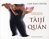Image de Manuel pratique et progressif de Taiji Quan (French Edition)