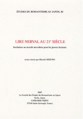 Lire Nerval au 21e siècle