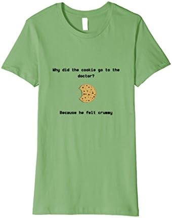 Womens Why Did The Cookie Go To The Doctor? Small Grass