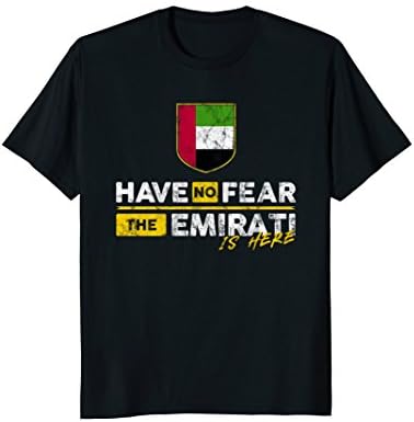 Have No Fear, The Emirati is Here Shirt | UAE Shirt