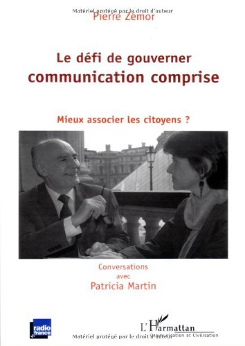 Le  défi de gouverner, communication comprise