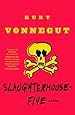Slaughterhouse-Five: A Novel (Modern Library 100 Best Novels)