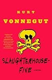 Slaughterhouse-Five: A Novel (Modern Library 100 Best Novels)