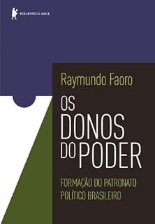 Livro Os donos do poder - Formação do patronato político brasileiro