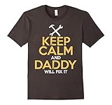 Keep Calm and Daddy Will Fix It T-Shirt