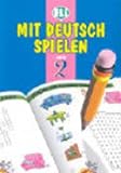 Mit Deutsch Spielen (Easy Word Games in Five Languages, Book 2) by 
