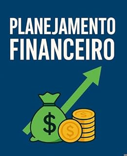 Livro Domina o Teu Dinheiro: Guia Prático de Planeamento Financeiro: O Meu Primeiro Planeamento Financeiro”
