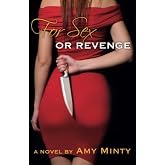For Sex or Revenge (The Pamela Series)