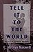 Tell It to the World by